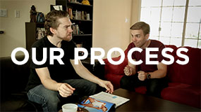 Our Process